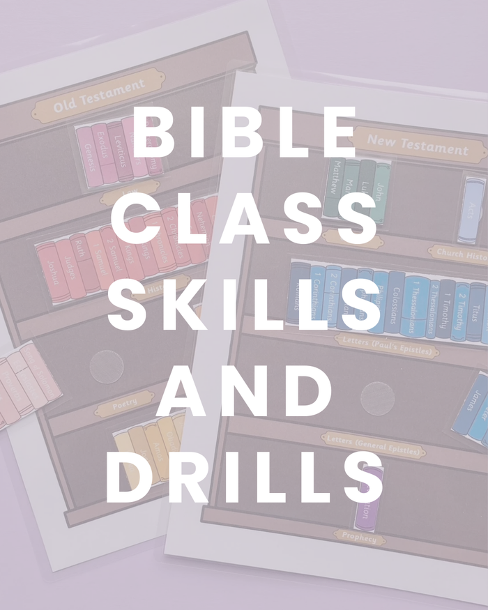 Bible Class Skills and Drills