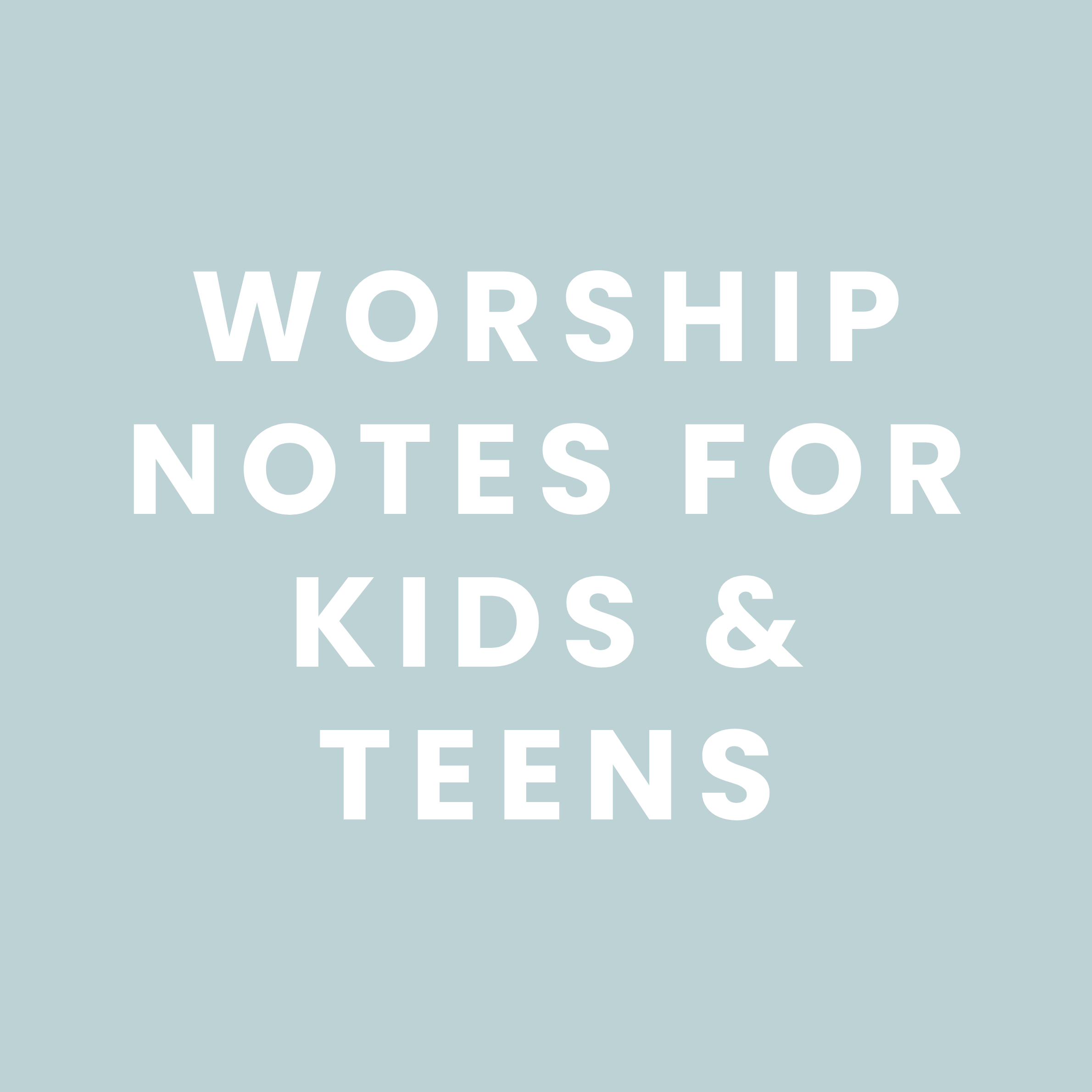 Worship Notes