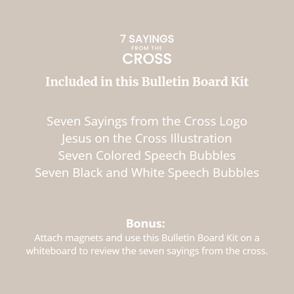 Seven Sayings from the Cross Bulletin Board Kit