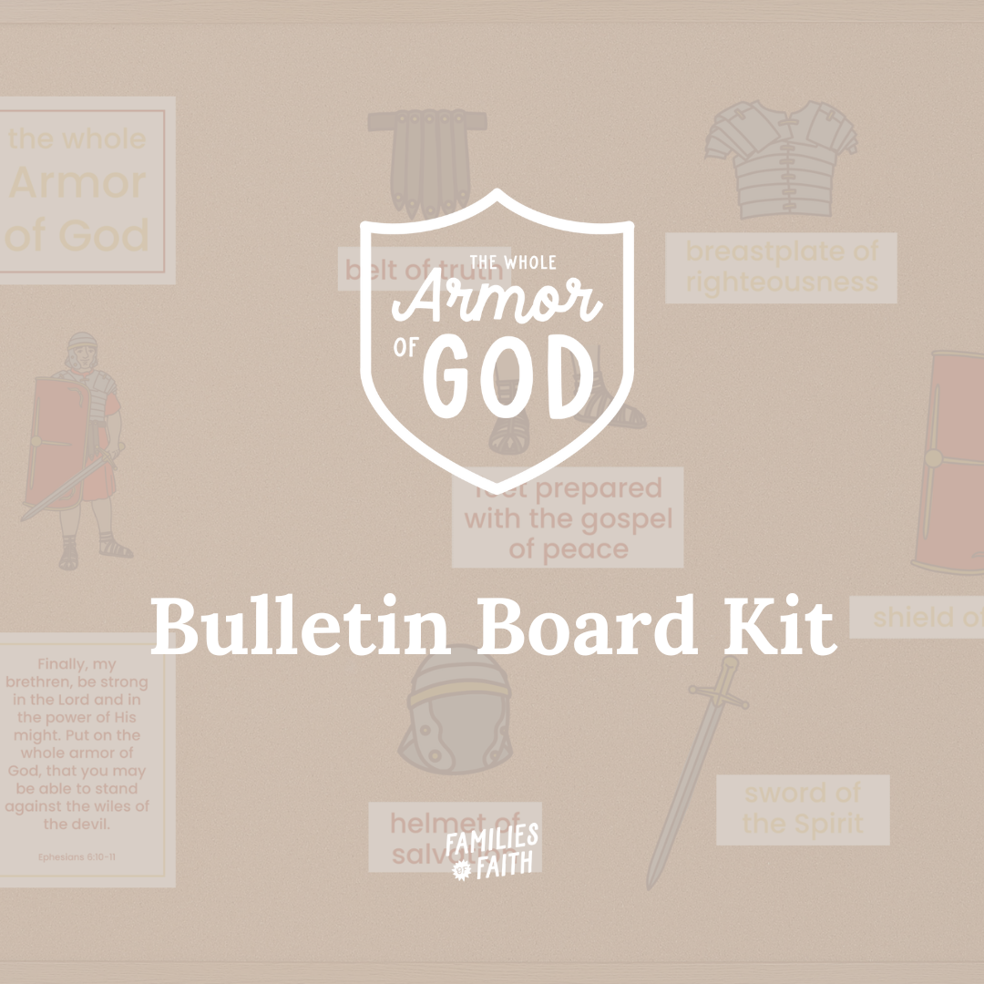 Armor of God Bulletin Board Kit – Families of Faith