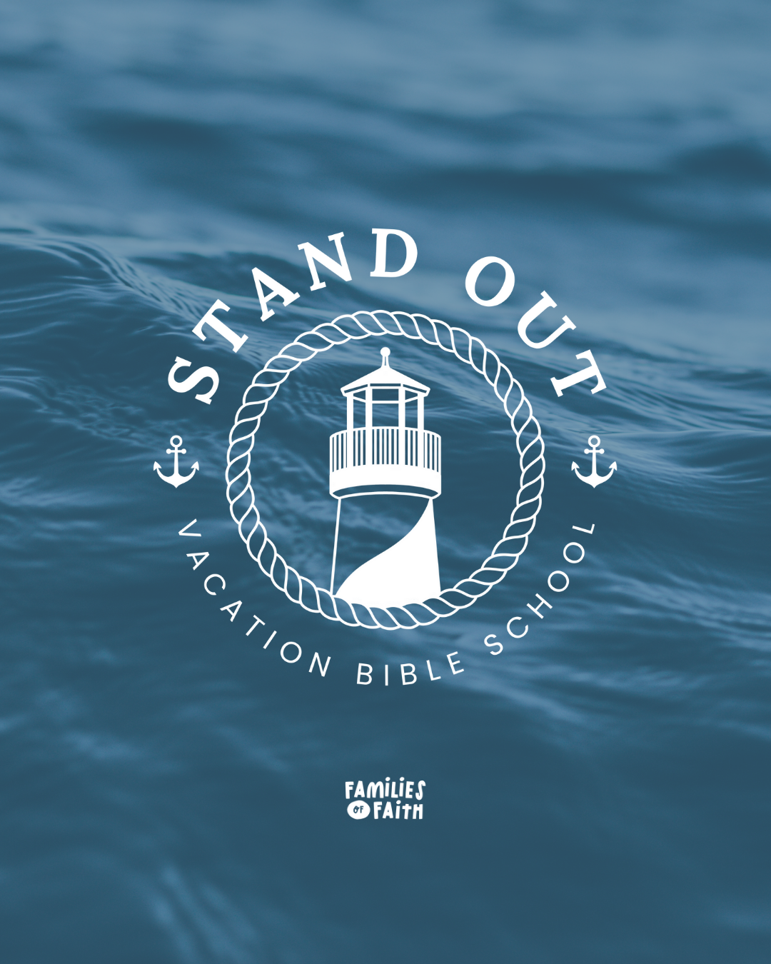 Vacation Bible School - Stand Out