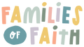 Families of Faith