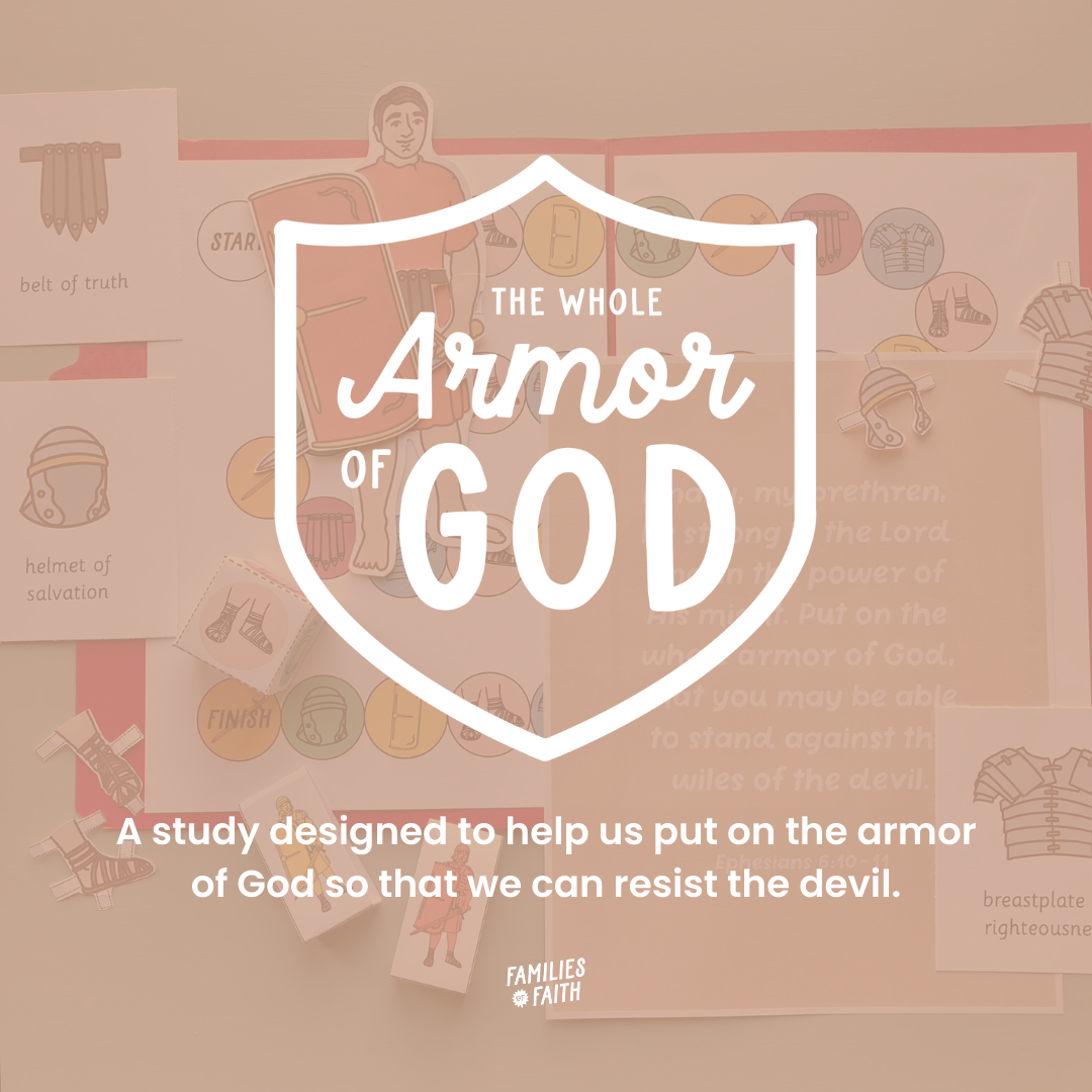 Armor of God Bible Study Kit – Families of Faith